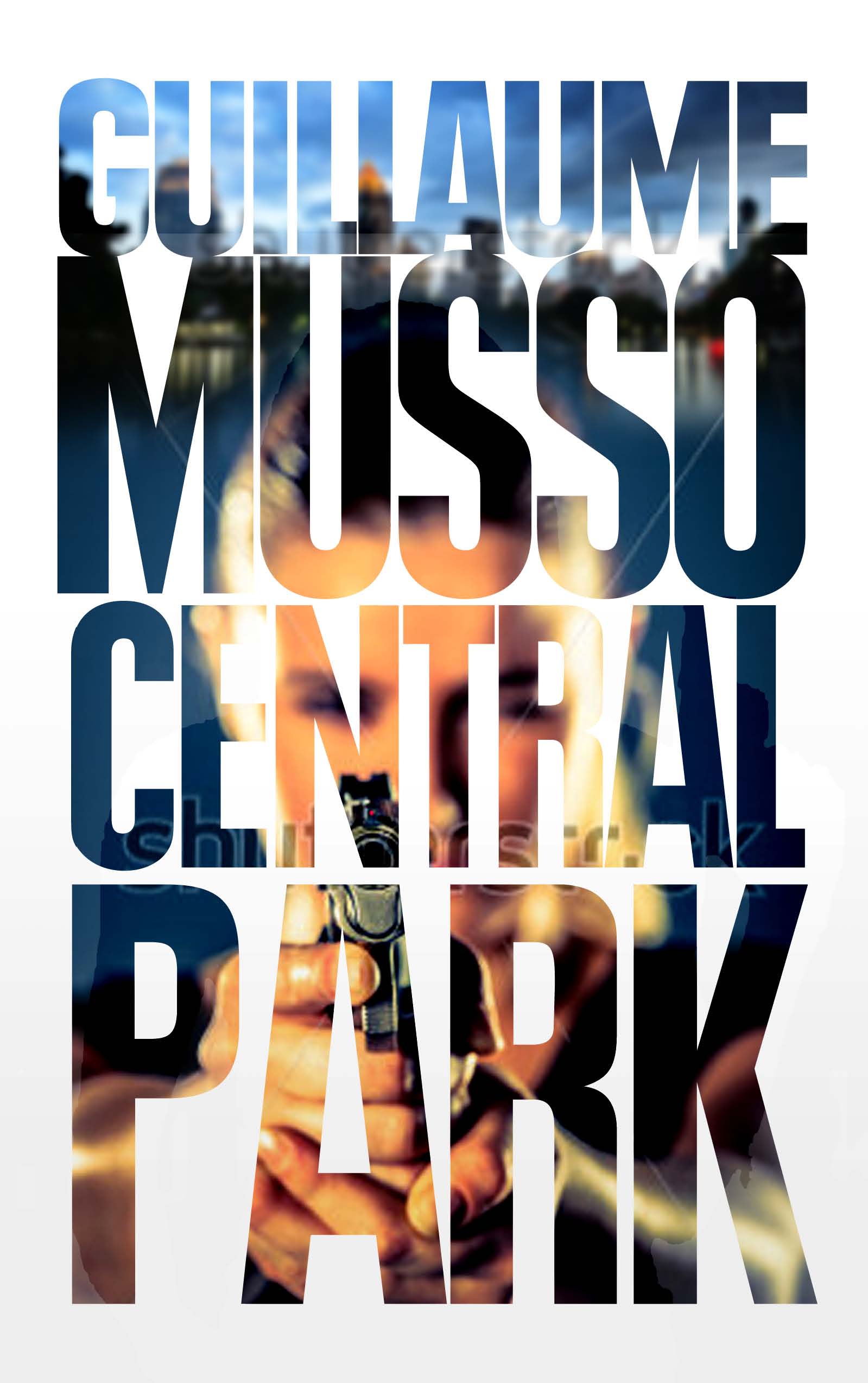 Guillaume Musso : Central Park